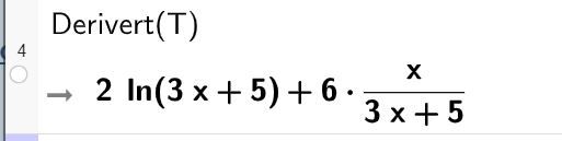 CAS-utregning i GeoGebra. Derivert av T er lik 2 l n parentes 3 x pluss 5 parentes slutt pluss 6 multiplisert med x delt på parentes 3 x pluss 5 parentes slutt. Skjermutklipp.