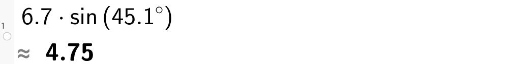 På linje 1 i CAS-vinduet i GeoGebra er det skrevet 6,7 multiplisert med sin parentes 45,1 gradsymbol parentes slutt. Svaret med tilnærming er 4,75. Skjermutklipp.