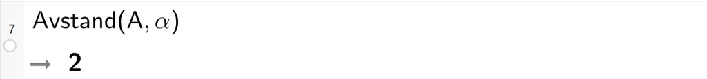 Skjermutklipp fra CAS-vinduet i GeoGebra. På linje 8 er Avstand med argumentene A og alfa regnet ut til 2. Skjermutklipp.