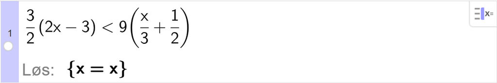Løsning av ulikhet i CAS. Det er skrevet 3 delt på 2 multiplisert med parentes 2 x minus tre parentes slutt er mindre enn 9 multiplisert med parentes x delt på 3 pluss en halv parentes slutt. Svaret er gitt som x er lik x. Skjermutklipp.