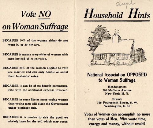A leaflet from National Association Opposed to Woman Suffrage presenting arguments against woman's suffrage.  