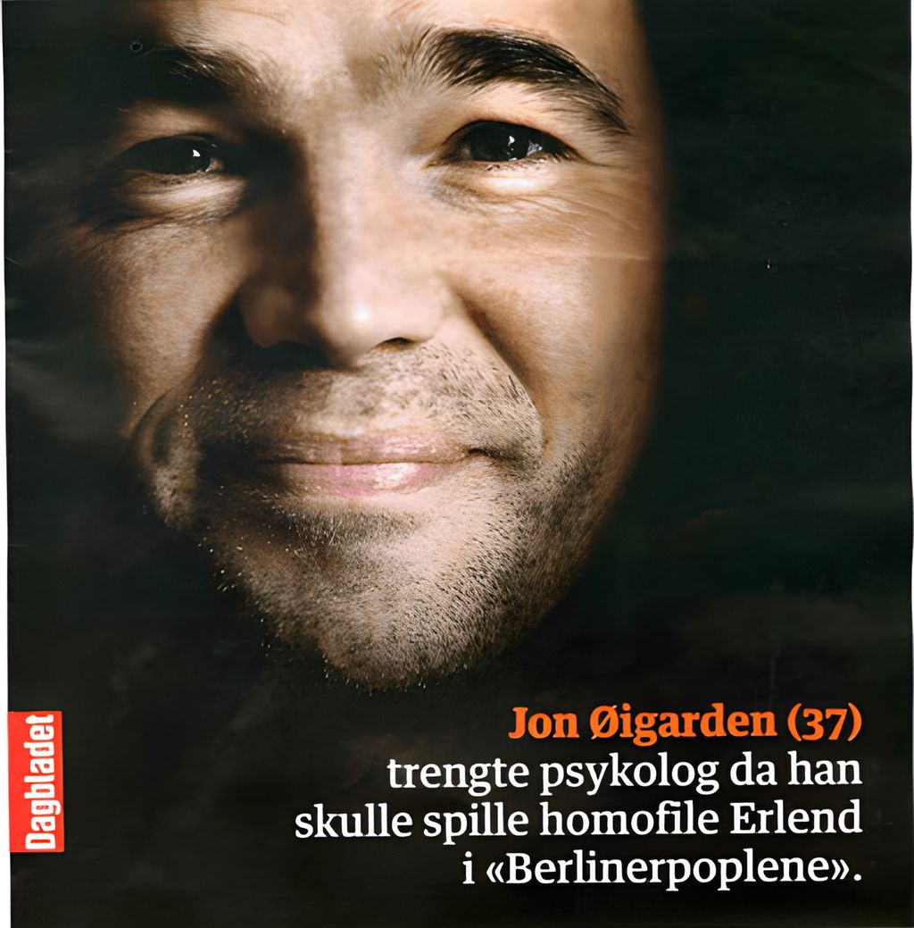 Portrett av skuespilleren Jon Øigarden og teksten: Jon Øigarden (37) trengte psykolog da han skulle spille homofile Erlend i Berlinerpoplene. Skjermutklipp.