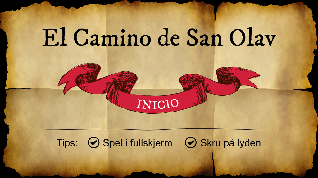 Startsida til kodekammer. Øvst står teksten El Camino de San Olav. I midten er ein raud dekorasjon med teksten Inicio. Nedst står det Tips: Spel i fullskjerm og skru på lyden. Bakgrunnen ser ut som eit brunt papir som er brent i kantane. Skjermutklipp.