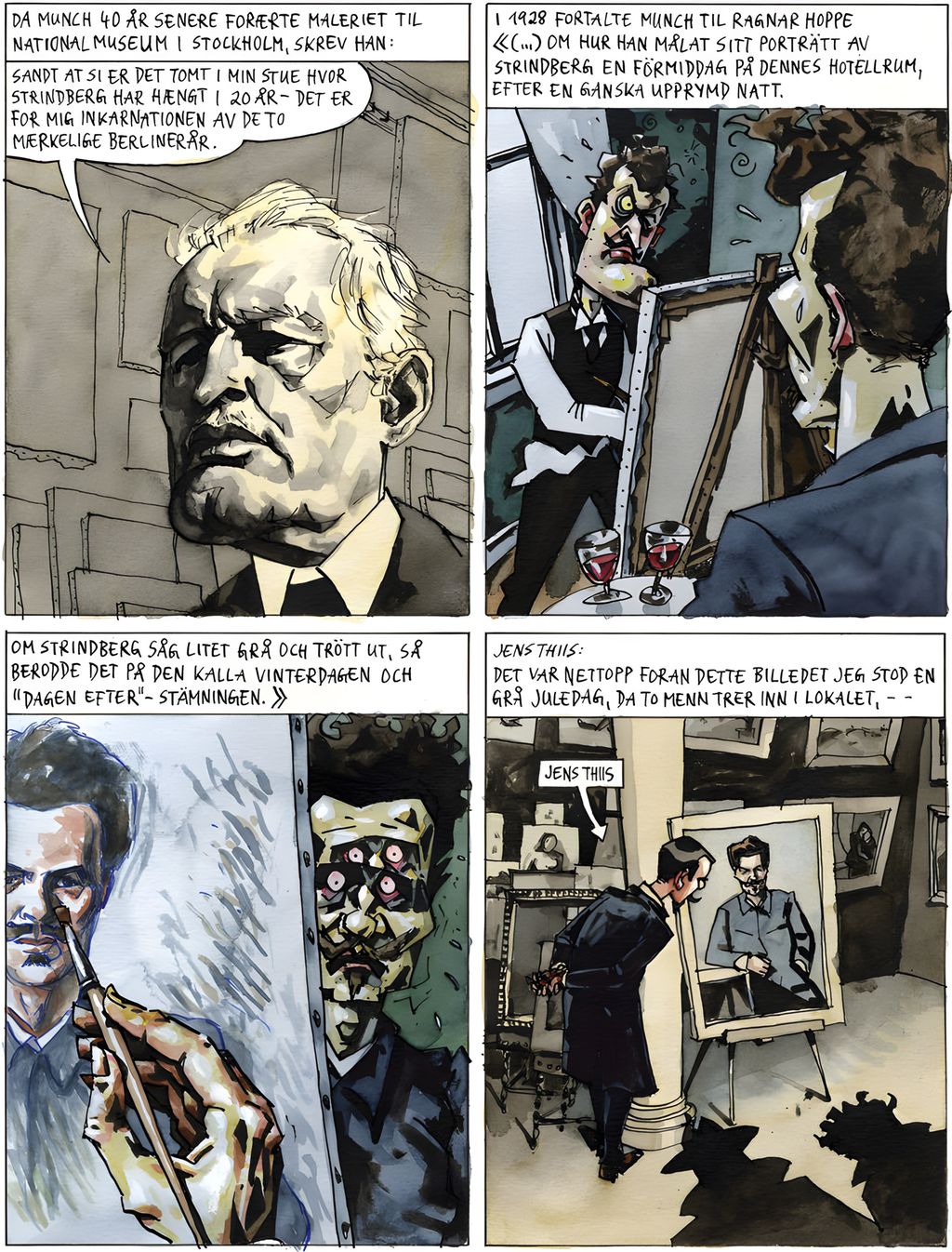 Utdrag frå Steffen Kvernelands biografi om Edvard Munch. Fire teikneserieruter.