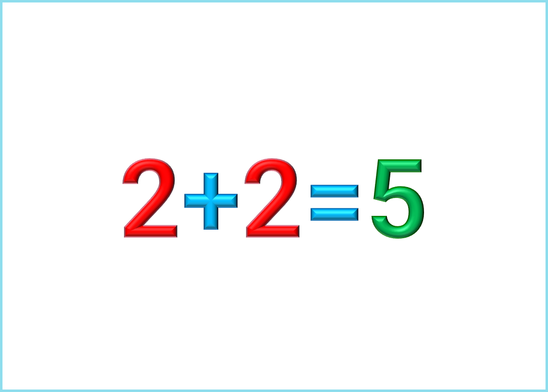 Illustration: 2+2=5. The twos are red, the plus sign and the equal sign are blue, the five is green. 