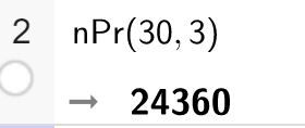 CAS-utrekning i GeoGebra. nPr parentes 30 komma 3 parentes slutt. Svaret er 24360. Skjermutklipp.