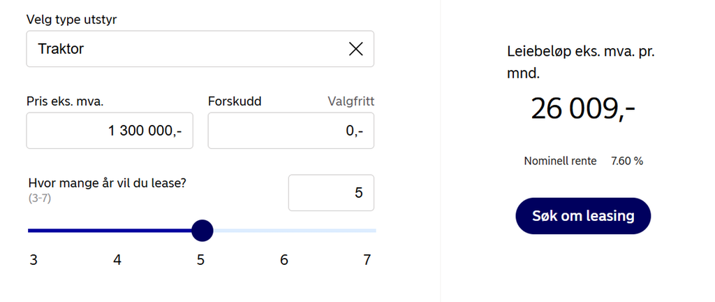 Skjermbilde fra en leasingkalkulator for traktor. Prisen uten merverdiavgift er satt til 1300000 kroner, med et forskudd på 0 kroner og leasingperiode på fem år. Månedlig leiebeløp uten merverdiavgift er beregnet til 26009 kroner. Nominell rente er 7,60 prosent. Det er en knapp merket Søk om leasing. Skjermutklipp.