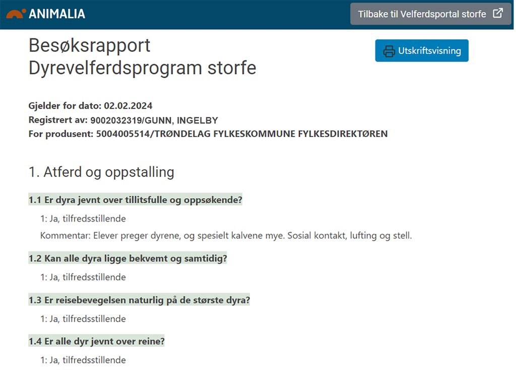 Skjermdump av en besøksrapport fra dyrlegen etter et besøk i Dyrevelferdsprogram for storfe. Alle de fire punkta om oppstalling av dyra er vurdert som tilfredsstillende. Illustrasjon.