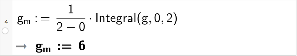 CAS-utregning med GeoGebra. På linje 4 er det skrevet g m kolon er lik 1 delt på parentes 2 minus 0 parentes slutt multiplisert med Integral parentes g komma, 0 komma, 2 parentes slutt. Svaret er g m kolon er lik 6. Skjermutklipp.