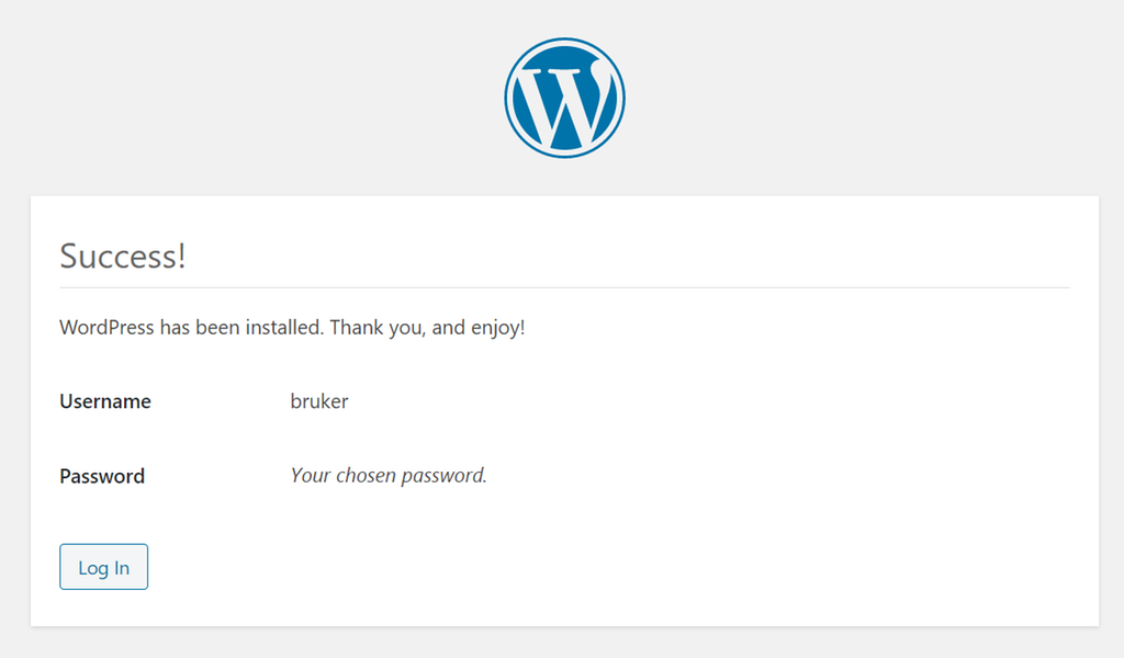 Nettleservindu der det står "Success, Wordpress has been installed". Videre får du opp brukernavnet til adminbrukeren, og på en knapp nederst står det "log in". Skjermbilde.
