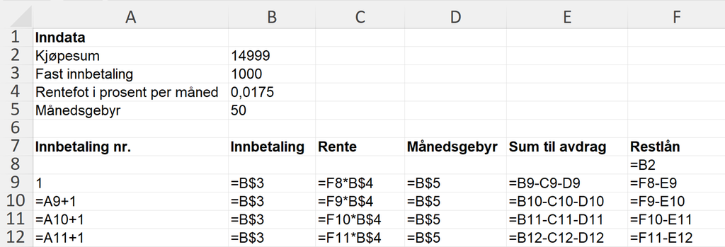 Eksempel på hvordan formelvisningen til regnearket til oppgave 1 a) kan se ut. Regnearket finnes i sin helhet i løsningsfila, som er lagt ved lenger ned på siden. Skjermutklipp.