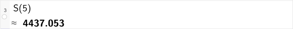 På linje 3 i CAS-vindauget i GeoGebra er S av 5 rekna ut med tilnærming til 4437,053. Skjermutklipp.