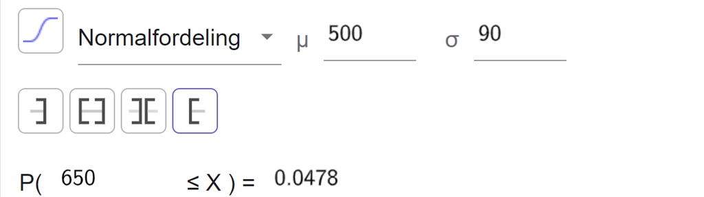 I sannsynlighetskalkulatoren i GeoGebra er det valgt normalfordeling med my lik 500 og sigma lik 50. Det er valgt høyresidig sannsynlighet, og sannsynligheten for at X er større enn eller lik 650, er 0,0478. Skjermutklipp.