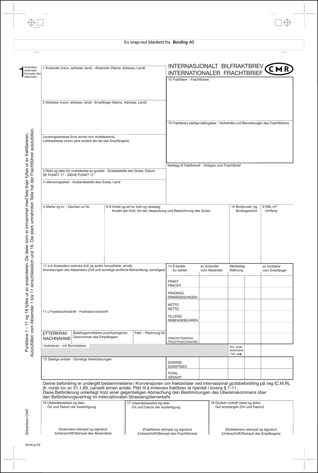 Et dokument med mange felt til utfylling. Tekst på norsk og tysk. Illustrasjon.