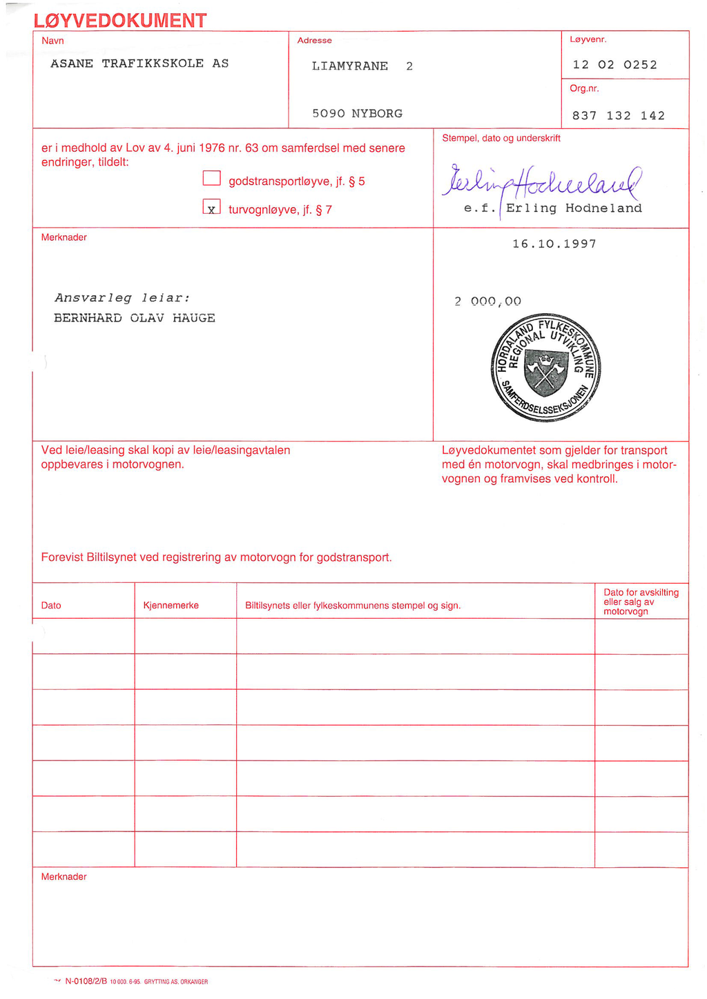 Eksempel på en bevilling der Åsane Trafikkskole AS har fått turvognløyve til å drive persontransport. Kopi.