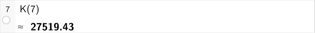 Skjermutklipp som viser CAS-utregning med GeoGebra. På linje 7 er K av 7 regnet ut med tilnærming til 27519,43. 