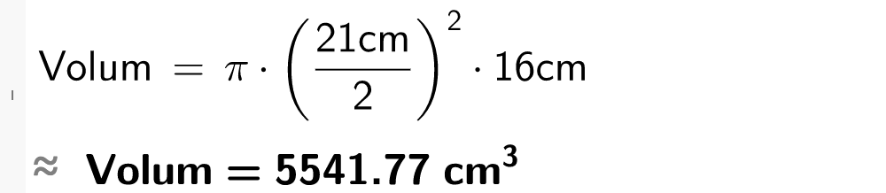CAS-utregning i GeoGebra. Det står Volum er lik pi multiplisert med parentes 21 centimeter dividert på 2 parantes slutt i andre multiplisert med 16 centimeter. Svaret med tilnærming er 5541,77 kubikkcentimeter. Skjermutklipp.